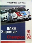 Porsche Original Rennplakat - Porsche Turbo 964 Turbo S. Imsa Supercar Champion 1991 Und 1992 - Gut