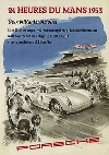 Sieg Bei Den 24 Stunden Von Le Mans 1953 - Porsche Reprint