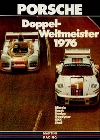 Porsche Rennplakat Reprint Doppelweltmeister 1976 - Postkarte Reprint